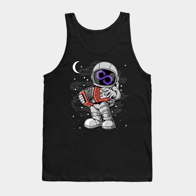 Astronaut Accordion Polygon Matic Coin To The Moon Crypto Token Cryptocurrency Blockchain Wallet Birthday Gift For Men Women Kids Tank Top by Thingking About